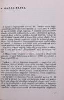 Komarnicki Gyula: A Magas-Tátra hegyvilága. (Hegymászó- és turistakalauz). 1-7. köt. Bp., 1985, Spor...