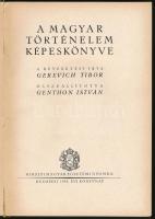 A magyar történelem képeskönyve. Össezáll.: Genthon István. A bevezetést írta: Gerevich Tibor. Bp., ...