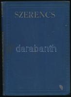 Barna János (szerk.): Szerencs és vidéke. Magyar városok monográfiája IX. Bp., 1931, Magyar Városok Monográfiája Kiadóhivatala, 153 p.+ 4 (fekete-fehér képek) t. Egyetlen kiadás. Kiadói aranyozott egészvászon-kötés, kissé foltos borítóval, belül nagyrészt jó állapotban.