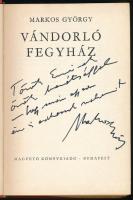 Markos György: Vándorló fegyház. A szerző, Markos György (1902-1976) geográfus, grafikus, újságíró, ...