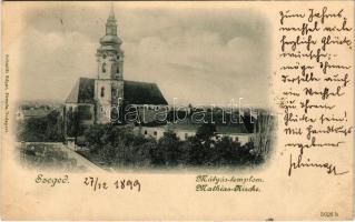 1899 Szeged, Mátyás templom. Schmidt Edgar kiadása (fl)