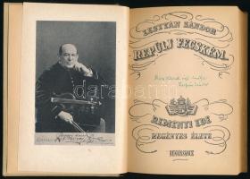 Lestyán Sándor: Repülj fecském... Reményi Ede regényes élete. A szerző, Lestyán Sándor (1896-1956) í...