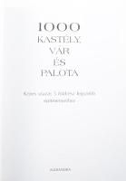 1000 kastély, vár és palota. Képes utazás 5 világrész legszebb építményeihez. Ford.: Horváth Judit. ...