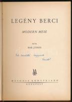 Bak János: Legény Berci. Modern mese. Z. Szűts Erzsébet rajzaival. Bp., [1941], MEFHOSZ, 128 p.+ 7 t...