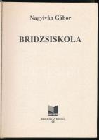 Nagyiván Gábor: Bridzsiskola. 1995, Merhavia. Kiadói kartonált papírkötésben