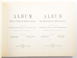 Tokaj-Hegyaljai album. Kiadja a Tokaj-Hegyaljai Bormívelő Egyesület és Elnöke Báró Vay Miklós. Szerk...