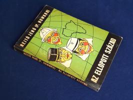 Rejtő Jenő (P. Howard): 
Az ellopott század. Kisregények. Sajtó alá rendezte: Révai Gyula.
Bécs, [...