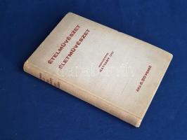 Ételművészet, életművészet. Szerkesztette: Hatvany Lili.
(Budapest, 1937). A Színházi Élet kiadása ...