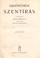 Újszövetségi Szentírás a Vulgata szerint. Káldi György fordítása nyomán, tekintettel az eredeti szöv...