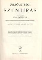 Újszövetségi Szentírás a Vulgata szerint. Káldi György fordítása nyomán, tekintettel az eredeti szöv...
