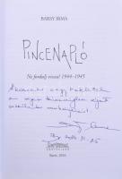 Barsy Irma: Pincenapló - Ne fordulj vissza 1944-1945. Barót, 2016, Tortoma könyvkiadó. Barsy Laura á...