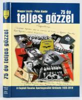 Magyar László - Péter Aladár: 75 év teljes gőzzel. A Ceglédi Vasutas Sportegyesület története 1935-2010. Cegléd, 2010., Ceglédi Sporttörténeti Alapítvány, 526+2 p. Kiadói kartonált papírkötés.