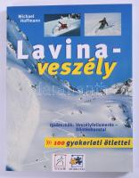 Michael Hoffmann: Lavinaveszély. Hódeszkák:Veszélyfelismerés-döntéshozatal, 100 gyakorlati ötlettel. Bp., 2002, Gyermek-, Ifjúsági és Sportminisztérium. Kiadói papírkötésben