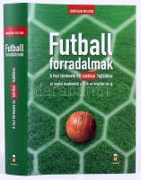 Jonathan Wilson: Futball forradalmak. A foci története és taktikai fejlődése az angliai kezdetektől a 2014-es brazíliai vb-ig. Kanári. Bp., 2014, Akadémiai Kiadó. Kiadói kartonált papírkötés, kiadói papír védőborítóban.