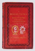 Szontagh Miklós: A Magas Tátra és hegyvidéke különös tekintettel a tátravidéki fürdőkre és nyaralóhelyekre. Hiányos!     , 2 látóképpel s 104 a szöveg közzé nyomott képpel. Ujtátrafüred, (1895.) Ujtátrafüred Gyógyfürdő saját kiad. (Prochaska Károly ny.) XV. 520 l. Első 16 oldal és a két térkép hiányzik. Kiadói, festett, aranyozott egészvászon kötésben, könyvtest elvált.