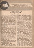 [Folyóirat] Színház. Képes művészeti hetilap. Felelős szerkesztő: Deák Zoltán. Megjelenik minden sze...