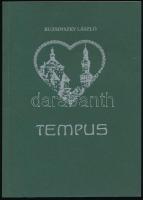 Ruzsinszky László: Tempus. Ki gondol arra? Sopron, 2001. Megjelent 500 példányban. Kiadói papírkötés, jó állapotban.