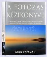 John Freeman: A fotózás kézikönyve. Gyakorlati útmutató a fotózáshoz a legegyszerűbb kompozícióktól a legújabb digitális technikákig. Ford.: Régi Tamás, Kéri Rita. [Bp.], 2005, Glória. Gazdag képanyaggal illusztrált. Kiadói kartonált papírkötés, kiadói papír védőborítóban.