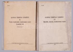 Katonai tereptan tankönyv. II-III. köt. II.: Tisztek, tisztiiskolák (-tanfolyamok) részére. Gyakorlati rész. III.: Honvédek, tisztesek, tiszthelyettesek részére. Bp., 1966-1967, Honvédelmi Minisztérium. Kiadói félvászon-kötés, a III. kötet ázásnyomokkal.