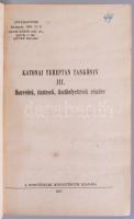 Katonai tereptan tankönyv. II-III. köt. II.: Tisztek, tisztiiskolák (-tanfolyamok) részére. Gyakorla...