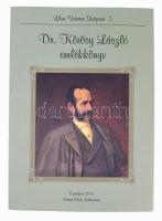Dr. Kőrösy László emlékkönyv. Libri Veteres Strigonii 7. Esztergom, 2018, Laskai Osvát Antikvárium. Kiadói papírkötésben