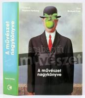 Stephen Farthing: A művészet nagykönyve. Szerk.: - -. Richard Cork előszavával. Bp., 2010, Kossuth. Gazdag képanyaggal illusztrált. Kiadói kartonált papírkötés, kiadói papír védőborítóban.