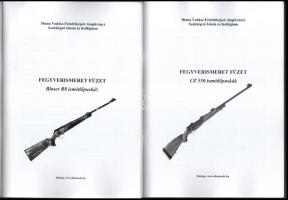 2 db Fegyverismeret füzet: Fecsó László: Blaser R8 ismétlőpuskák. + CZ 550 ismétlőpuskák. Csongrád, ...