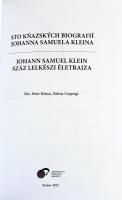 Peter Kónya, Csepregi Zoltán (szerk.): Sto Knazskych Biografií Johanna Samuela Kleina/Johann Samuel ...