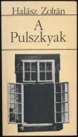 Halász Zoltán: A Pulszkyak. DEDIKÁLT! 1987, Kozmosz. Kiadói papírkötés, jó állapotban