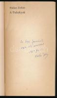 Halász Zoltán: A Pulszkyak. DEDIKÁLT! 1987, Kozmosz. Kiadói papírkötés, jó állapotban