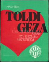 Nagy Béla: Toldi Géza a Fradi szív és szellem megtestesítője. DEDIKÁLT! Bp., 1984. Kiadói papírkötés, jó állapotban.