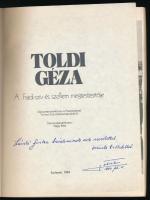 Nagy Béla: Toldi Géza a Fradi szív és szellem megtestesítője. DEDIKÁLT! Bp., 1984. Kiadói papírkötés...