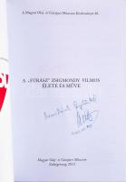 Csath Béla, Simon István: A "fúrász" Zsigmondy Vilmos élete és műve. Zalaegerszeg, 2013, M...