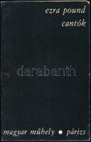 Ezra Pound: Cantók. Vál., ford., az utószót írta: Kemenes Géfin László. Párizs, 1975, Magyar Műhely, 175+(1) p. Emigráns kiadás. Kiadói papírkötés, kissé kopott kiadói papír védőborítóban, az utolsó lap részben elvált a fűzéstől.