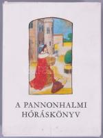 A Pannonhalmi Hóráskönyv. A Pannonhalmi Főapátsági Könyvtárban őrzött kódex hasonmása. (Minikönyv). ...