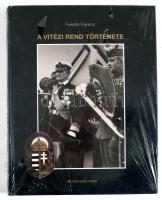 Fekete Ferenc: A vitézi rend története. Szeged, 2011, HK Hermanos Kiadó. Kiadói kartonált papírkötés, zsugorfóliában