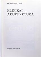 Dr. Debreceni László: Klinikai akupunktúra. Bp., 1988, Medicina. Kiadói egészvászon-kötés, kiadói pa...