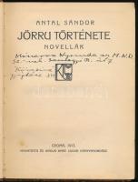 Antal Sándor: Jörru története. Novellák. Gyoma, 1913, Kner. Kiadói egészvászon kötés, sérült gerinc,...