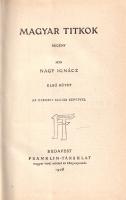Nagy Ignác: 
Magyar titkok. Regény. Az eredeti kiadás képeivel. I-III. kötet. [Teljes.]
Budapest, ...