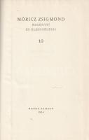 Móricz Zsigmond: 
Móricz Zsigmond regényei és elbeszélései 1-12. [Teljes.]
(Budapest), 1962-1965. ...