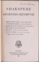 [Shakespeare, William]: Shakspere regényes szinművei. Shakspere összes szinművei VI. köt. Bp., 1902,...