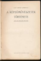 Berecz Sándor: A képzőművészetek története. Gyoma, [1904], Kner Izidor, 199+(1) p. Fekete-fehér képe...