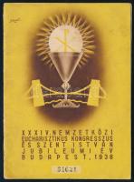 1938 Bp., XXIV. Nemzetközi Eucharisztikus Kongresszus és Szent István jubileumi év ismertetője reklámokkal, menetjegyvásárlási szelvényekkel, 32p