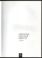 J. Hillier: Japanese Colour Prints. London, 1991, Phaidon. Fekete-fehér és színes reprodukciókkal il...
