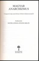 Bozóki András - Sükösd Miklós (szerk.): Magyar anarchizmus. A magyarországi anarchizmus történeti do...