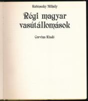 Kubinszky Mihály: Régi magyar vasútállomások. Építészeti hagyományok. Bp., 1983, Corvina. Fekete-feh...