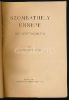 Toronyi Németh István: Szombathely ünnepe. 1947. szeptember 7-8. Szombathely, 1947, Martineum Könyvn...
