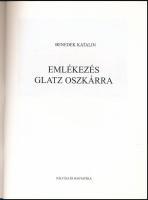 Benedek Katalin: Emlékezés Glatz Oszkárra. Pályája és hagyatéka. Bp., é.n., XII. kerületi Önkormányz...