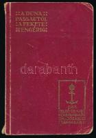 1915 A Duna Passautól a Fekete tengerig. Első Cs. Kir. Szab. Duna-Gőzhajózási Társaság (DDSG). Fekete-fehér fotókkal illusztrált ismertető kiadvány. Kiadói papírkötés, kissé sérült, viseltes borítóval és gerinccel, helyenként foltos, tulajdonosi bejegyzéssel, mellékletek nélkül, 160 p.