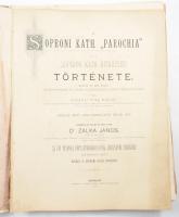 Póda Endre, pódafai: A soproni római kath. ,,parochia" és a ,,soproni kath. hitközség" tör...